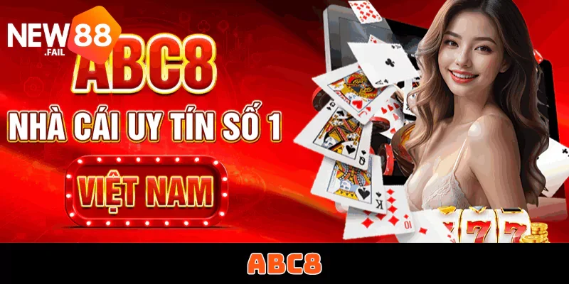 Nhà cái uy tín 5 ABC8