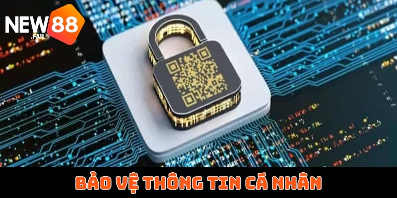Quyền riêng tư 5 Bảo vệ thông tin cá nhân