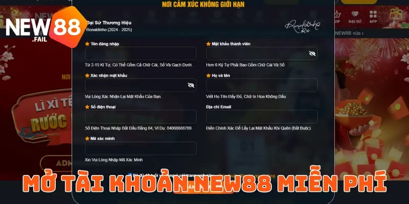 Câu hỏi thường gặp 1 Mở tài khoản New88 đơn giản, nhanh gọn, miễn phí 100%