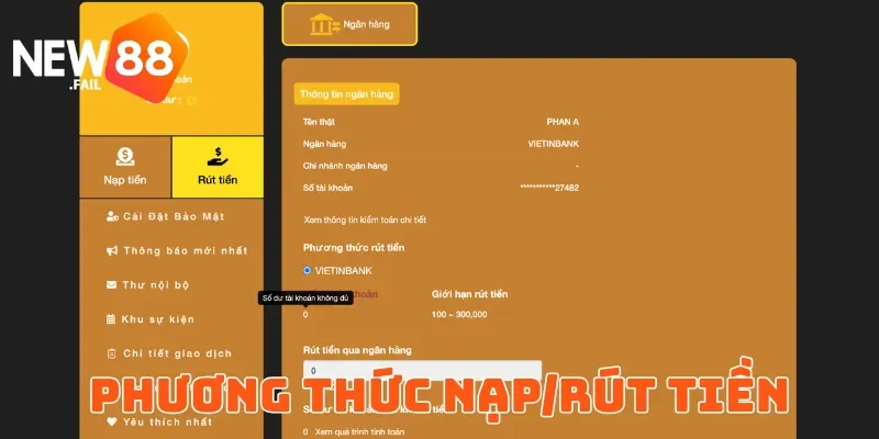 Câu hỏi thường gặp 4 Các phương thức nạp/rút tiền linh hoạt tại New88