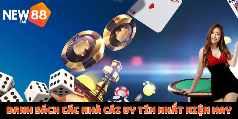 Nhà cái uy tín 1 Danh sách các nhà cái uy tín nhất hiện nay