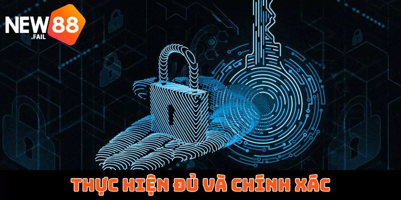 Quyền riêng tư 3 Thực hiện đủ và chính xác