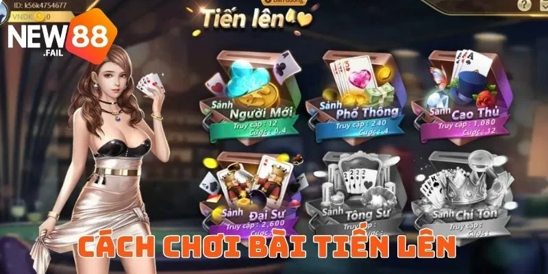 Cách Chơi Bài Tiến Lên New88: Hướng Dẫn Chi Tiết Cho Tân Thủ 2 Cách Chơi Bài Tiến Lên