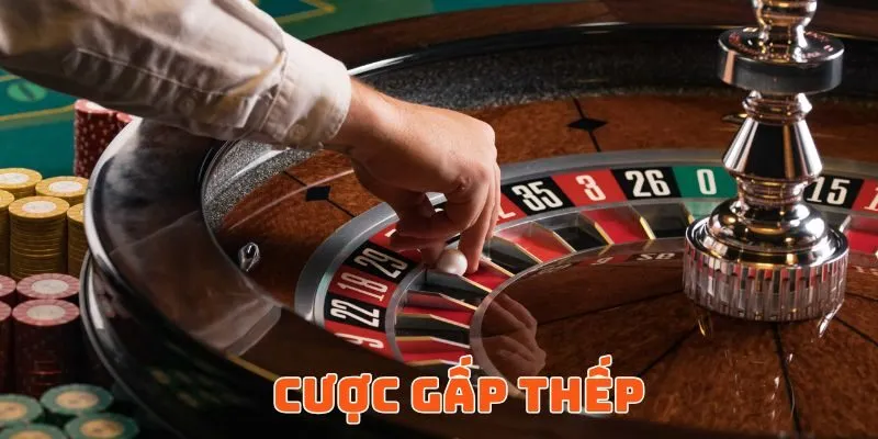 Cược Gấp Thếp