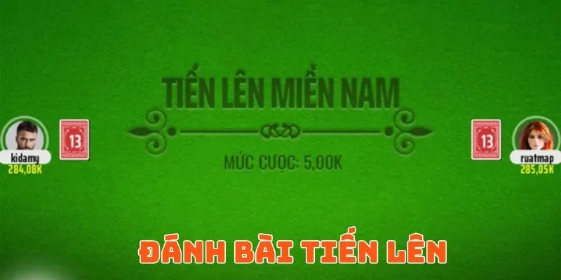 Đánh Bài Tiến Lên